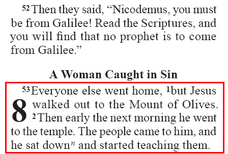 John 7.53–8.2 (GNT)