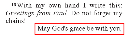 Colossians 4.18 (GNT)